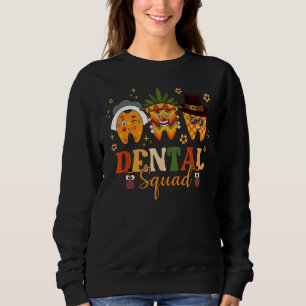 Erntedank Dental Squad Dental Hygienic Tooth 5 Sweatshirt
