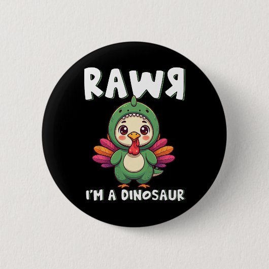 Erntedank-Dinosaurier-Truthahn Rawr Ich Bin Ein Di Button (Vorderseite)