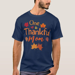 Erntedank Eine dankbare Mama Herbstblatt er Herbst T-Shirt
