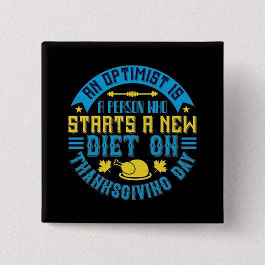 Erntedank - Eine Optimistin beginnt mit einer neue Button (Vorderseite)