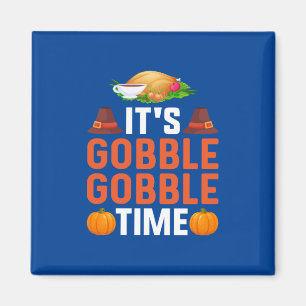 Erntedank Es ist die Gobble Times Magnet