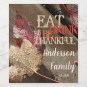 Erntedank essen Drink ist dankbar Herbstblätter Weinetikett (Einzelnes Label)