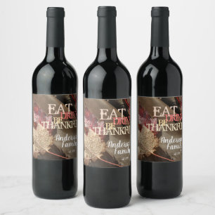 Erntedank essen Drink ist dankbar Herbstblätter Weinetikett