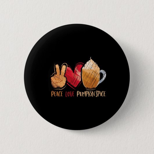 Erntedank Fall Frauen Frieden Liebe Pumpkin Gewürz Button (Vorderseite)