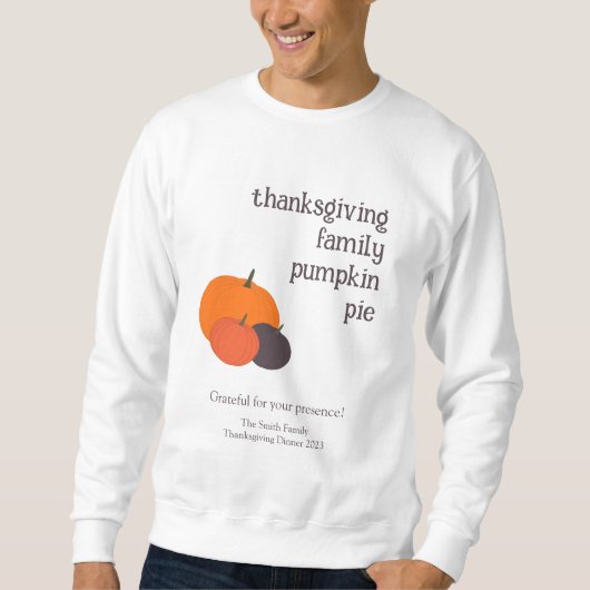 Erntedank Family Pumpkin Pie Sweatshirt (Vorderseite)