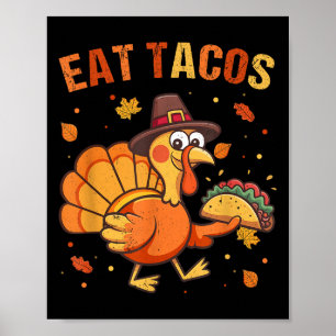 Erntedank Funny Mexicanisch Türkei isst Tacos Chri Poster