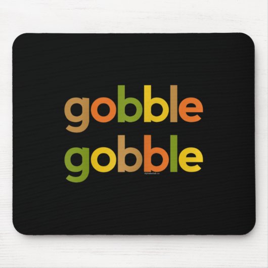 Erntedank für Frauen Ihr Gobble Gobble Fall Turk Mousepad (Vorne)