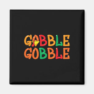 Erntedank für Frauen Türkei Tag Gobbl Gobbl Magnet