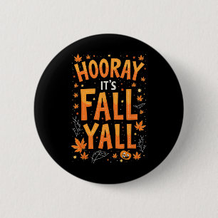 Erntedank Halloween sein Fall Y'all Fall Button