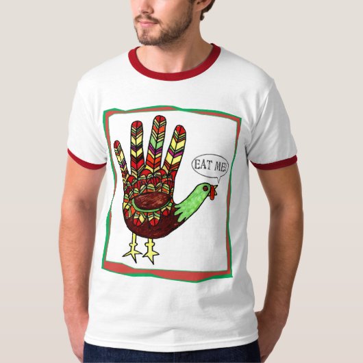 Erntedank: Hand die Türkei essen mich! T-Shirt (Vorderseite)