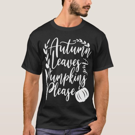Erntedank Herbstleeves und Pumpkins Bitte T-Shirt (Vorderseite)