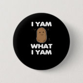 Erntedank I Yam Was ich Yam Funny Fall Classic Button (Vorderseite)
