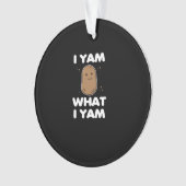Erntedank I Yam Was ich Yam Funny Fall Classic Ornament (Vorderseite)