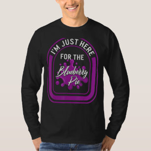 Erntedank Ich bin nur hier für den Blueberry Pie F T-Shirt