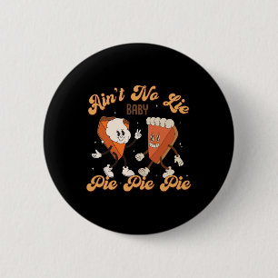 Erntedank ist kein Baby glücklich Thanksgiving Button