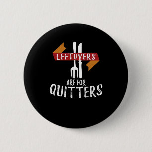 Erntedank-Leeftovers sind für Quitters Classic Ae Button