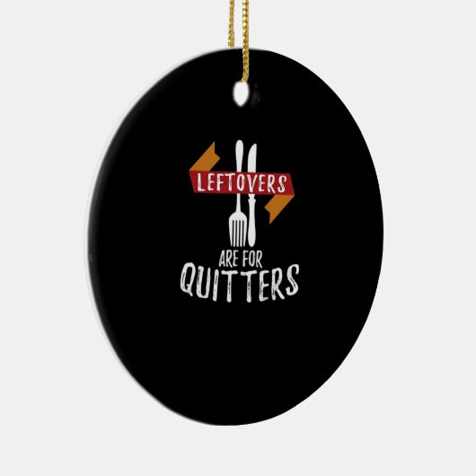 Erntedank-Leeftovers sind für Quitters Classic Ae Keramik Ornament (Rechts)