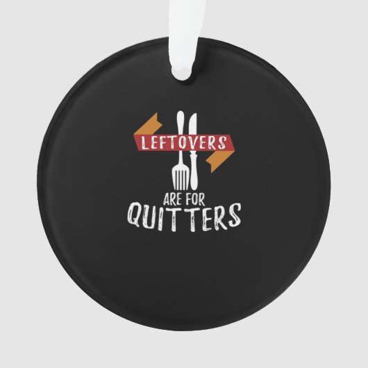 Erntedank-Leeftovers sind für Quitters Classic Ae Ornament (Vorderseite)