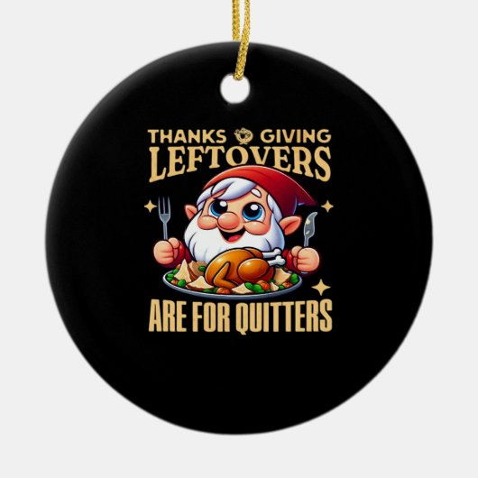 Erntedank-Leeftovers sind für Quitters Classic Cr Keramik Ornament (Vorne)