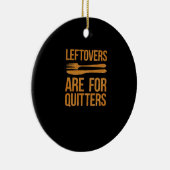 Erntedank-Leeftovers sind für Quitters Classic Me Keramik Ornament (Rechts)