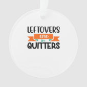 Erntedank-Leeftovers sind für Quitters Classic Ornament (Vorderseite)