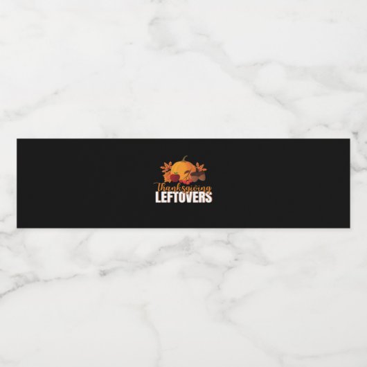 Erntedank Leftovers Creative Lässig Meme Wasserflaschenetikett (Einzelnes Label)