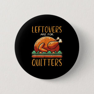Erntedank Leftows sind für Quitys lustige Männer Button