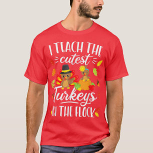 Erntedank Lehrer ich lehre die Niedlichsten Truthü T-Shirt