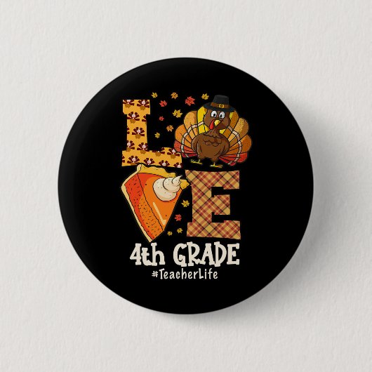Erntedank Liebe 4. Klasse Lehrer Truthahn Herbst  Button (Vorderseite)