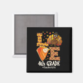 Erntedank Liebe 4. Klasse Lehrer Truthahn Herbst Magnet (Vorderseite/Rückseite)