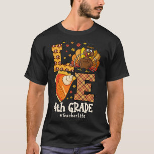 Erntedank Liebe 4. Klasse Lehrer Truthahn Herbst T-Shirt