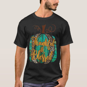 Erntedank Mama Leopard drucken Dankbar und blass T-Shirt