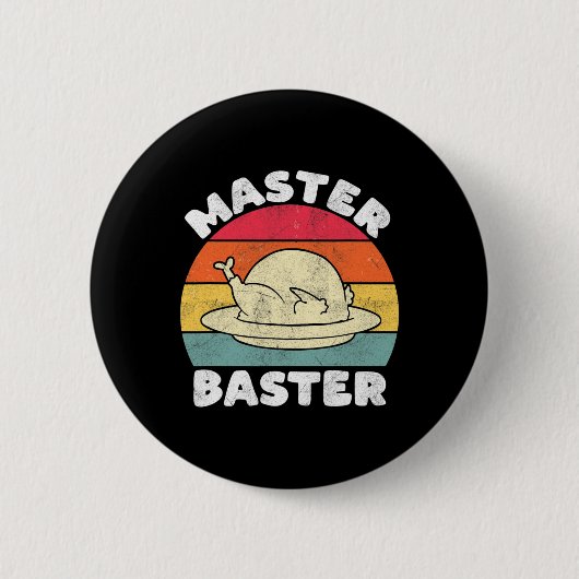 Erntedank Master Baster Funny Turkey Day Fall Button (Vorderseite)