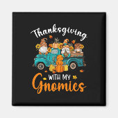 Erntedank mit meinen Gnomen Gnome Freunde glücklic Magnet (Vorne)