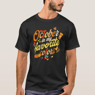 Erntedank Oktober ist mein Lieblingsfarbenfall T-Shirt