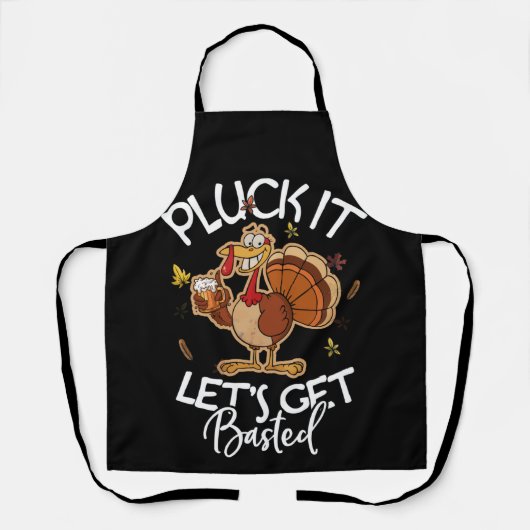 Erntedank Pluck it Let's Get Basted Holiday Schürze (Vorderseite)