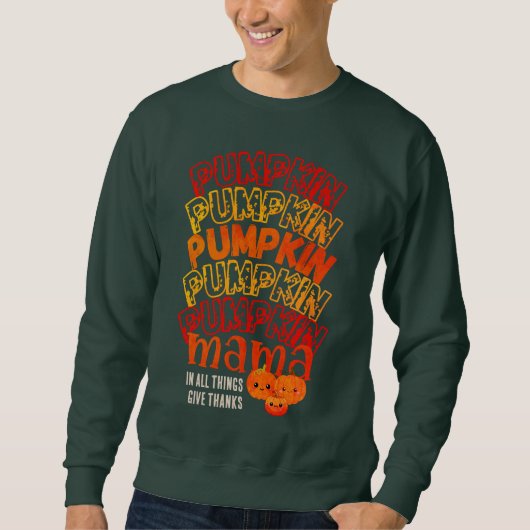 Erntedank PUMPKIN MAMA individuell anpassbar Sweatshirt (Vorderseite)