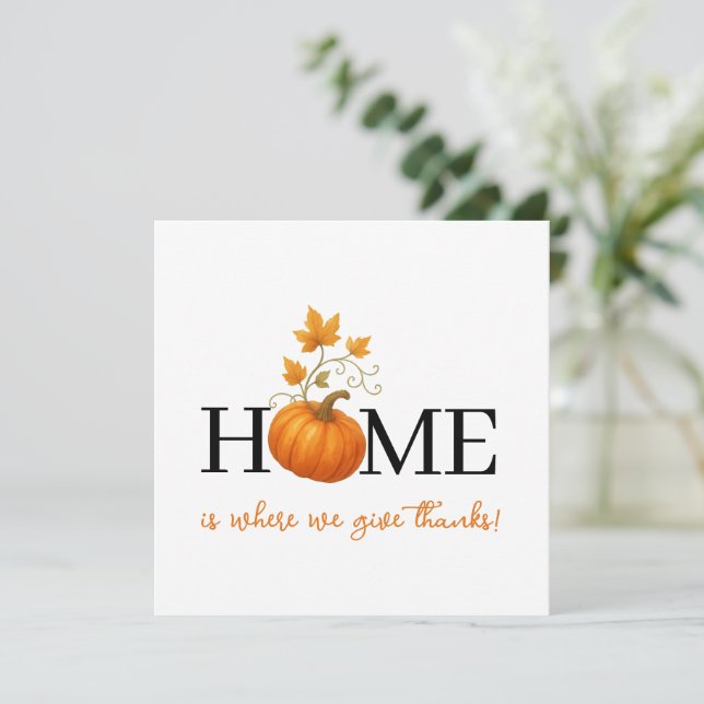 Erntedank Pumpkin Zuhause ist der Ort, an dem wir  (Stehend Vorderseite)