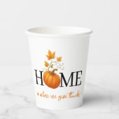 Erntedank Pumpkin Zuhause ist der Ort, an dem wir Pappbecher (Vorderseite)