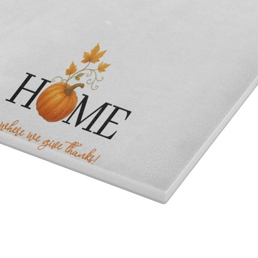 Erntedank Pumpkin Zuhause ist der Ort, an dem wir Schneidebrett (Ecke)