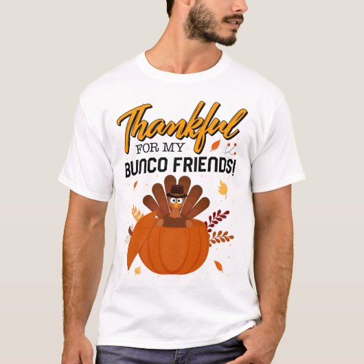 Erntedank Shirt, dankbar für meine Bunco-Freunde T-Shirt (Vorderseite)