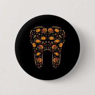 Erntedank Tooth Niedlich Fall Zähne Zahnarzt Button