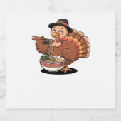 Erntedank Truthühner frisst Ramen Oversized T - Sh Schaumweinetikett (Einzelnes Label)