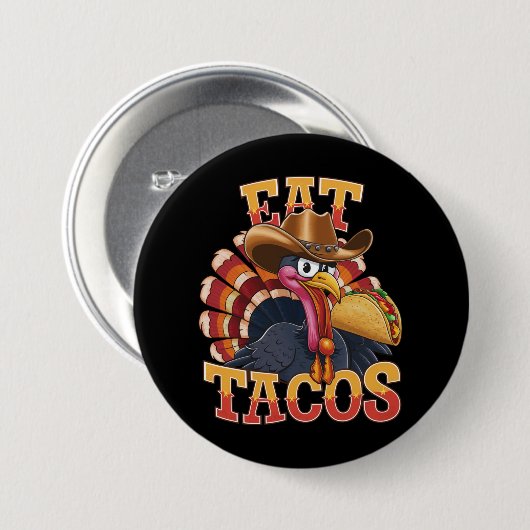 Erntedank Türkei Eat Tacos Funny mexikanisch Button (Vorne & Hinten)