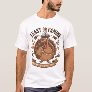 Erntedank Türkei "Fest oder Hunger" Design T-Shirt