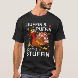 Erntedank Türkei Huffin Puffin für das Stuffin T-Shirt