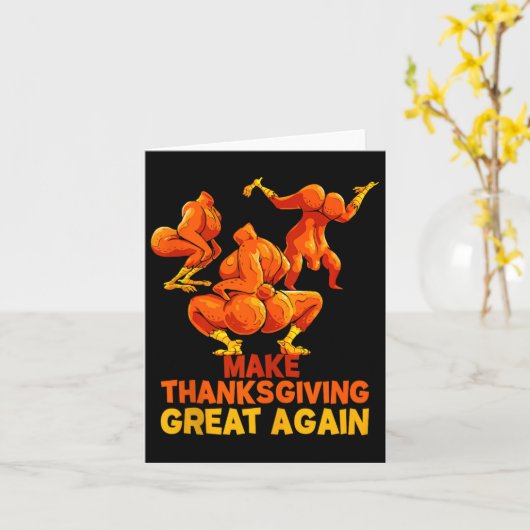 Erntedank wieder groß machen Trump Türkei lustig T Karte (Gelbe Blume)