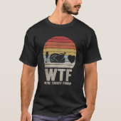 Erntedank WTF Wein Türkei Familie Funny Turk T-Shirt (Vorderseite)