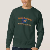 Erntedankfest-Hundehumor-Show Sweatshirt (Vorderseite)