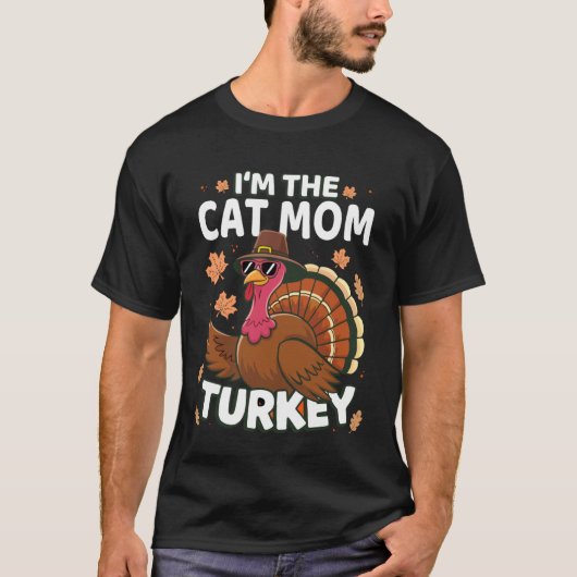 Erntedankfest Ich bin die Katzenmutter Truthahn Fa T-Shirt (Vorderseite)